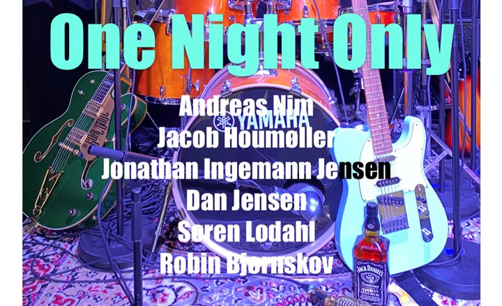 One Night Only - Entre: 75 kr.