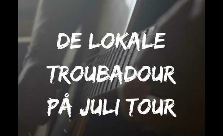 De lokale troubadour på juli tour